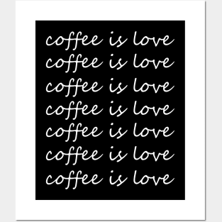 Coffee is love expression graphic design Posters and Art